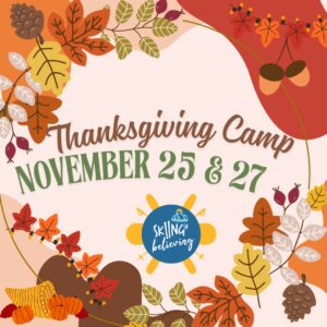 Thanksgiving Break Camp '26